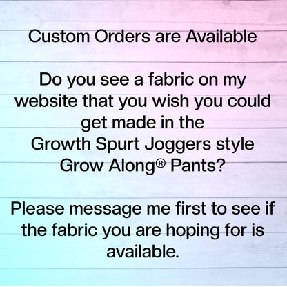 Custom Order Grow Along Babywear® Growth-Spurt Joggers Style Pants